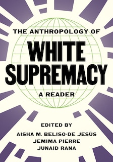 Couverture_The Anthropology of White Supremacy