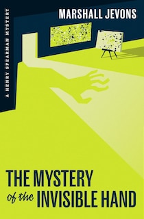 Front cover_The Mystery of the Invisible Hand