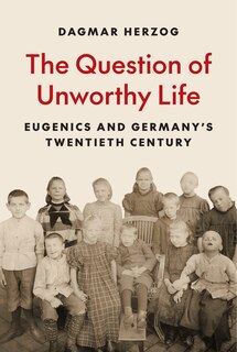 Front cover_The Question of Unworthy Life
