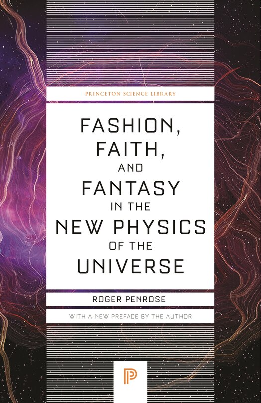 Couverture_Fashion, Faith, and Fantasy in the New Physics of the Universe