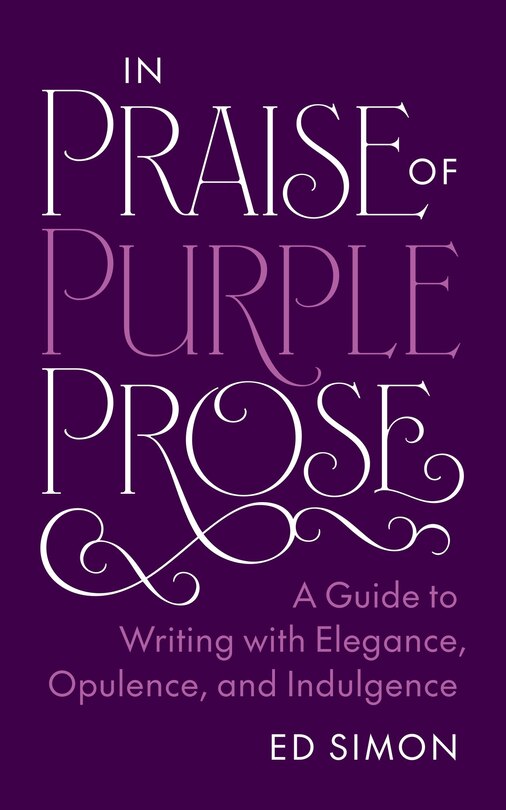 Front cover_In Praise of Purple Prose
