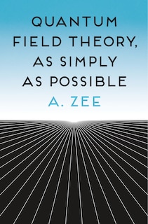 Couverture_Quantum Field Theory, as Simply as Possible