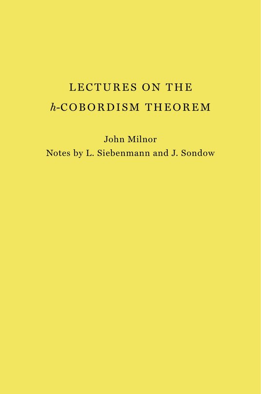 Front cover_Lectures on the h-Cobordism Theorem