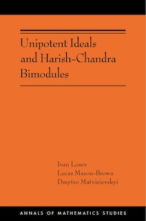 Front cover_Unipotent Ideals and Harish-Chandra Bimodules