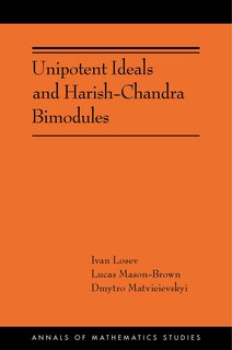 Front cover_Unipotent Ideals and Harish-Chandra Bimodules