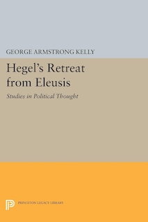 Couverture_Hegel's Retreat From Eleusis