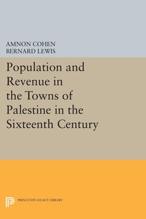 Front cover_Population and Revenue in the Towns of Palestine in the Sixteenth Century