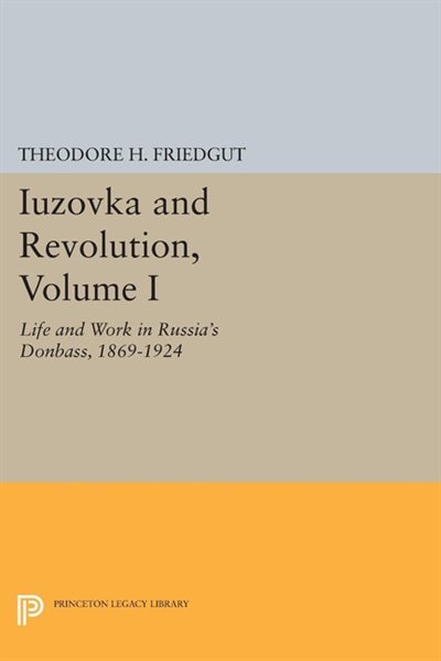 Couverture_Iuzovka and Revolution, Volume I