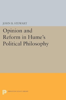 Front cover_Opinion And Reform In Hume's Political Philosophy