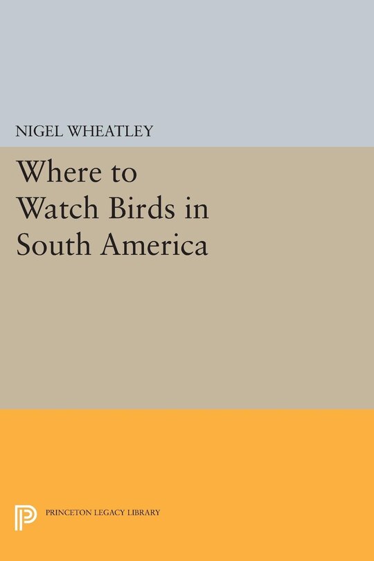 Couverture_Where to Watch Birds in South America