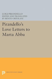 Couverture_Pirandello's Love Letters to Marta Abba