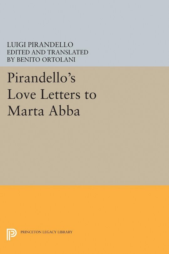 Couverture_Pirandello's Love Letters to Marta Abba