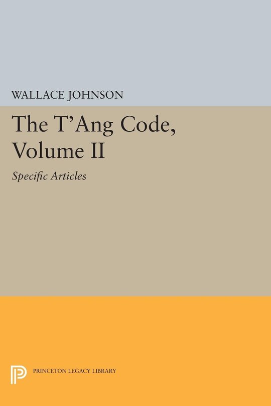 Front cover_The T'ang Code, Volume Ii