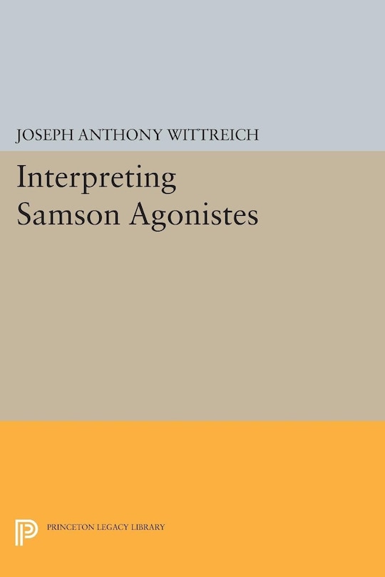 Front cover_Interpreting SAMSON AGONISTES