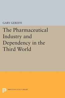 Couverture_The Pharmaceutical Industry and Dependency in the Third World