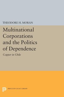 Front cover_Multinational Corporations and the Politics of Dependence