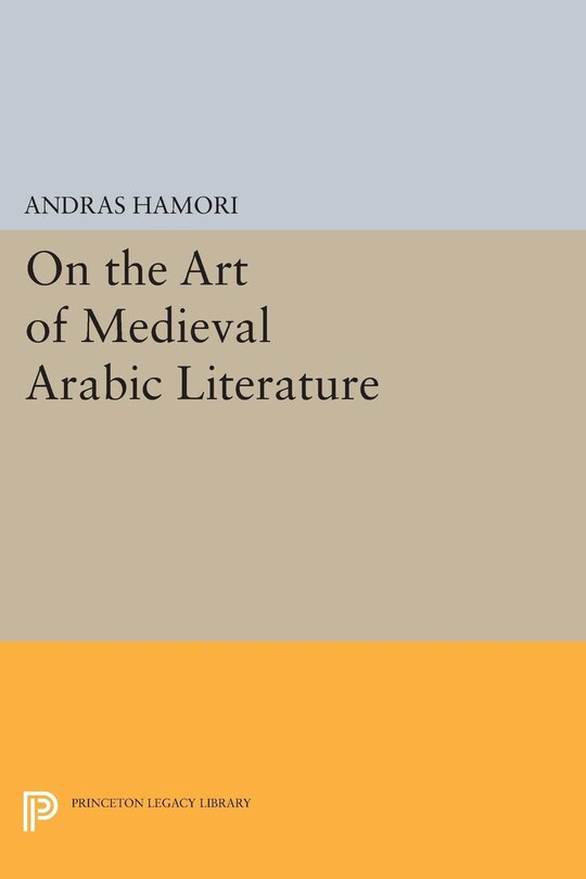 Front cover_On the Art of Medieval Arabic Literature