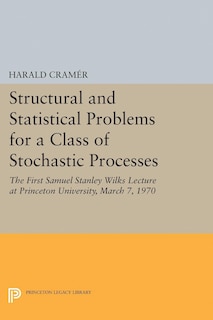 Couverture_Structural and Statistical Problems for a Class of Stochastic Processes