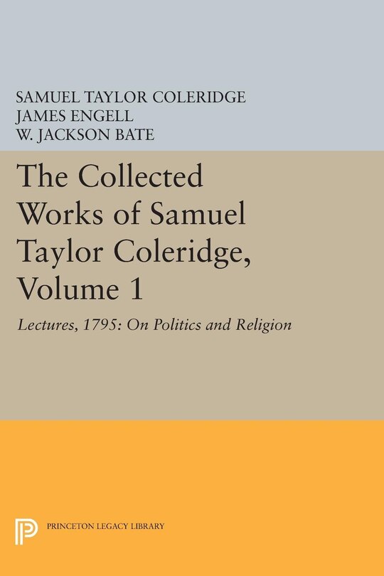 Couverture_The Collected Works of Samuel Taylor Coleridge, Volume 1