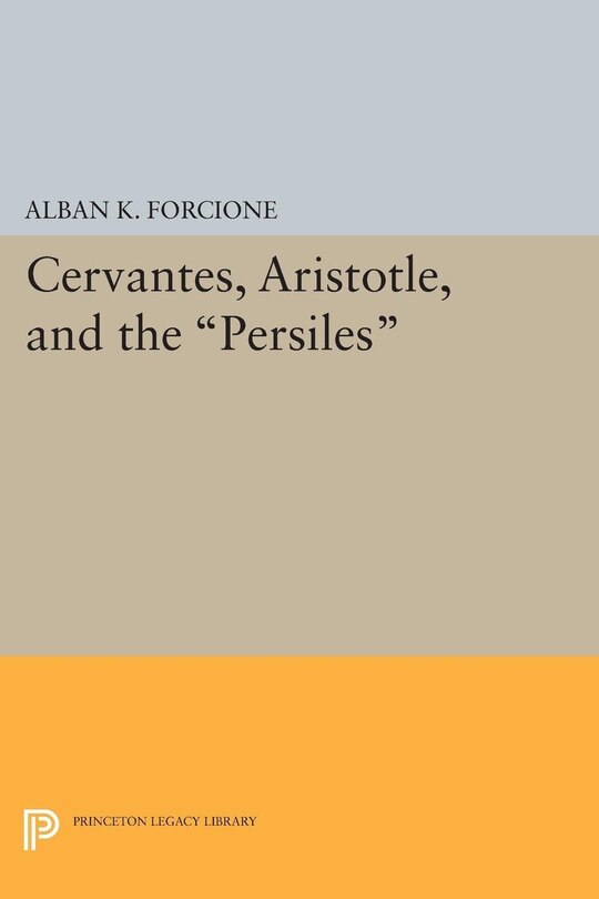 Front cover_Cervantes, Aristotle, And The Persiles