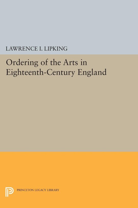 Couverture_Ordering of the Arts in Eighteenth-Century England