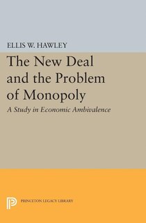 Couverture_The New Deal and the Problem of Monopoly