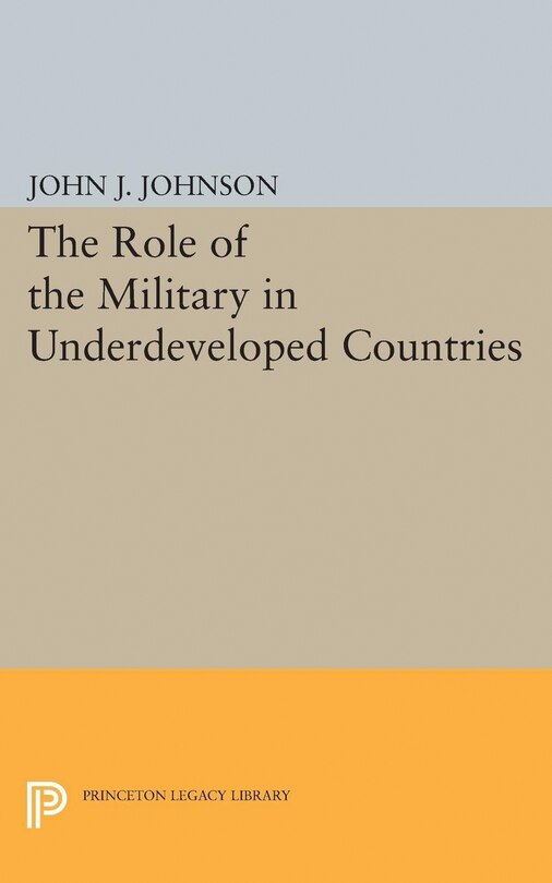 Front cover_Role of the Military in Underdeveloped Countries