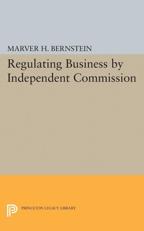 Couverture_Regulating Business by Independent Commission