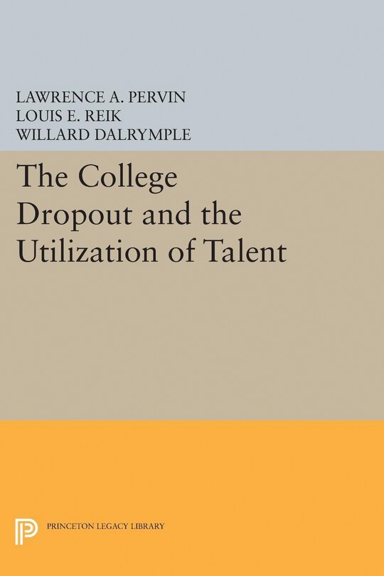 Front cover_The College Dropout and the Utilization of Talent