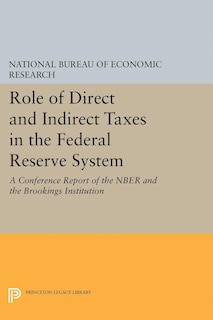 Front cover_Role of Direct and Indirect Taxes in the Federal Reserve System