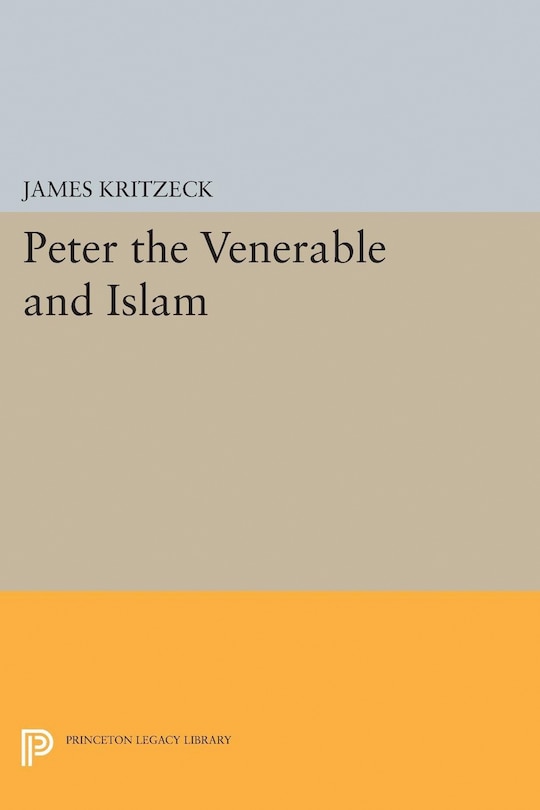 Front cover_Peter the Venerable and Islam
