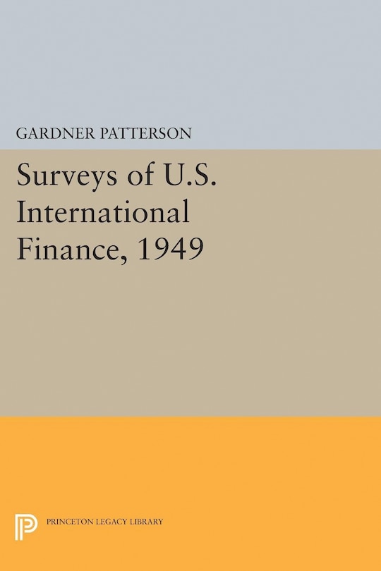 Front cover_Surveys of U.S. International Finance, 1949