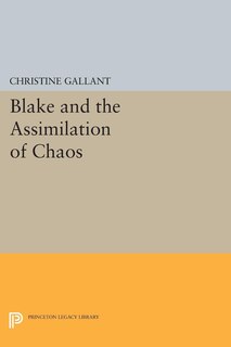 Couverture_Blake and the Assimilation of Chaos
