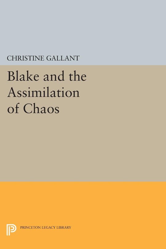 Couverture_Blake and the Assimilation of Chaos