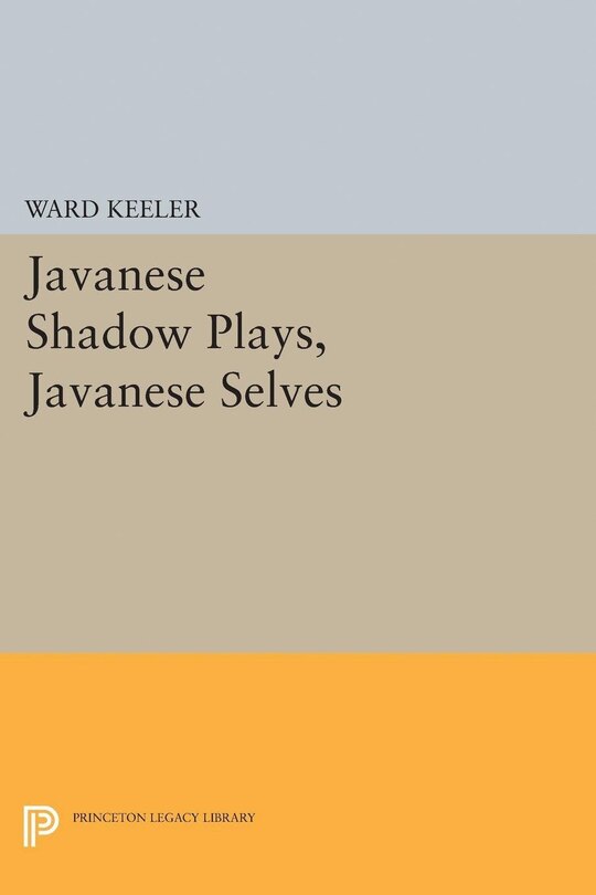 Couverture_Javanese Shadow Plays, Javanese Selves