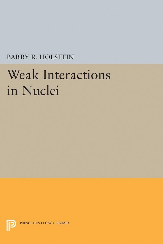 Front cover_Weak Interactions in Nuclei