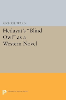 Front cover_Hedayat's Blind Owl As A Western Novel