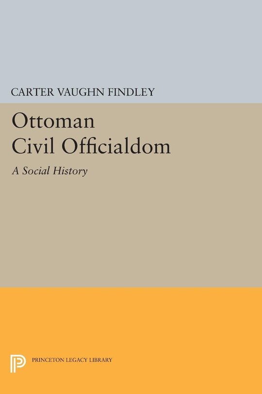 Couverture_Ottoman Civil Officialdom