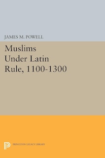 Front cover_Muslims Under Latin Rule, 1100-1300