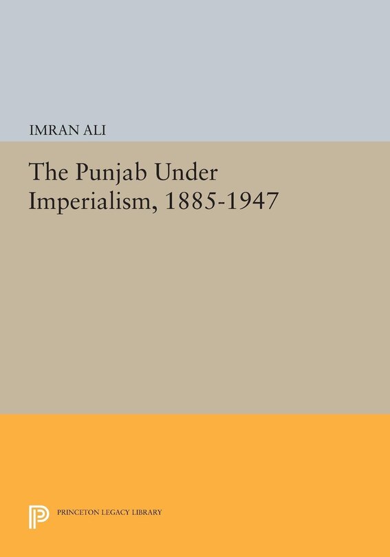 Front cover_The Punjab Under Imperialism, 1885-1947