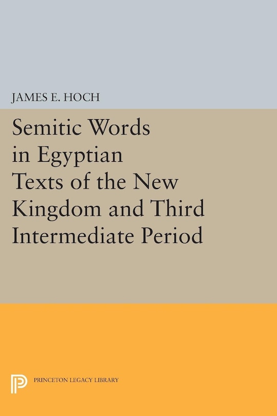 Front cover_Semitic Words in Egyptian Texts of the New Kingdom and Third Intermediate Period