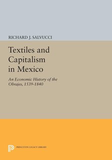 Front cover_Textiles and Capitalism in Mexico