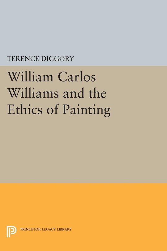 Front cover_William Carlos Williams and the Ethics of Painting