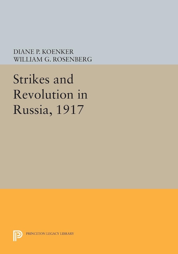 Front cover_Strikes and Revolution in Russia, 1917