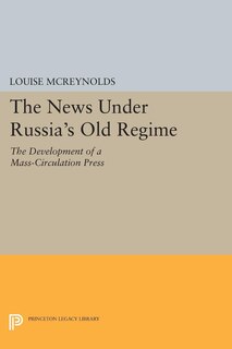 Front cover_The News under Russia's Old Regime