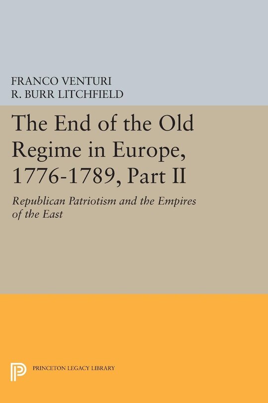 Front cover_The End of the Old Regime in Europe, 1776-1789, Part II