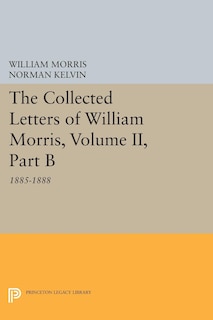 Couverture_The Collected Letters of William Morris, Volume II, Part B