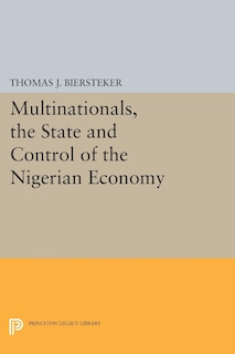 Front cover_Multinationals, the State and Control of the Nigerian Economy