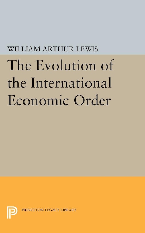 Front cover_The Evolution of the International Economic Order