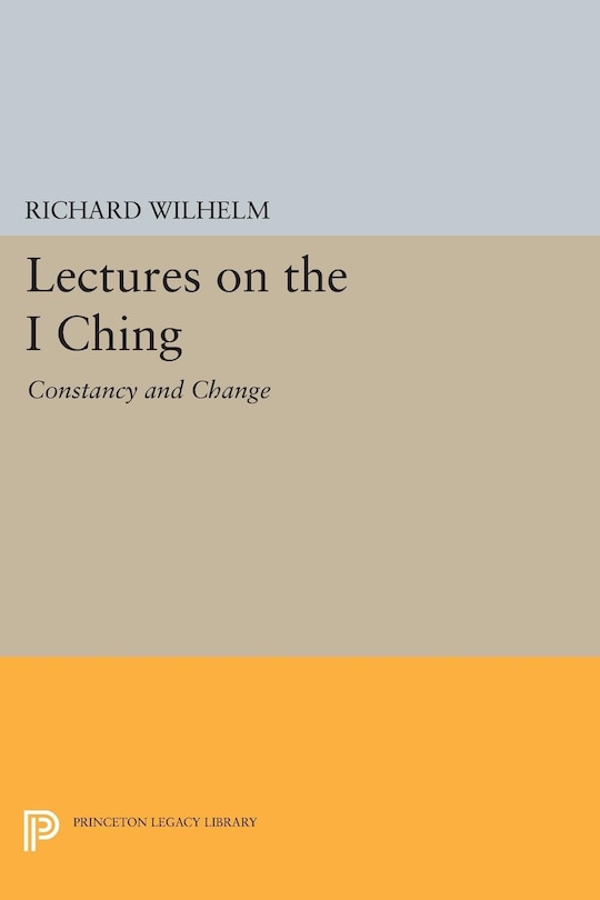 Front cover_Lectures On The I Ching